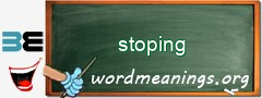 WordMeaning blackboard for stoping